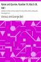 [Gutenberg 23282] • Notes and Queries, Number 74, March 29, 1851 / A Medium of Inter-communication for Literary Men, Artists, Antiquaries, Genealogists, etc.